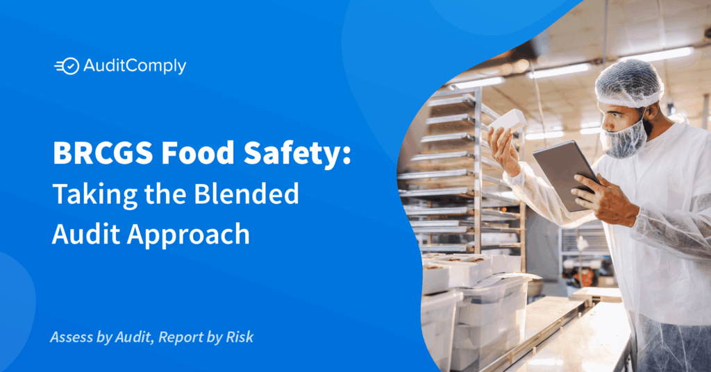 BRCGS Food Safety Blended Audits explained