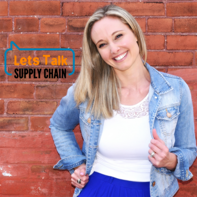Sarah Barnes-Humphrey, Host of Let’s Talk Supply Chain Podcast