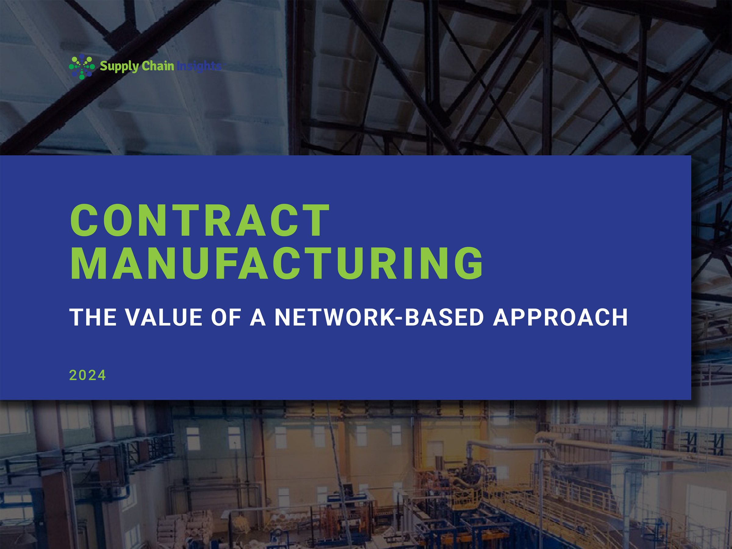 Contract Manufacturing: The Value of a Network-based Approach