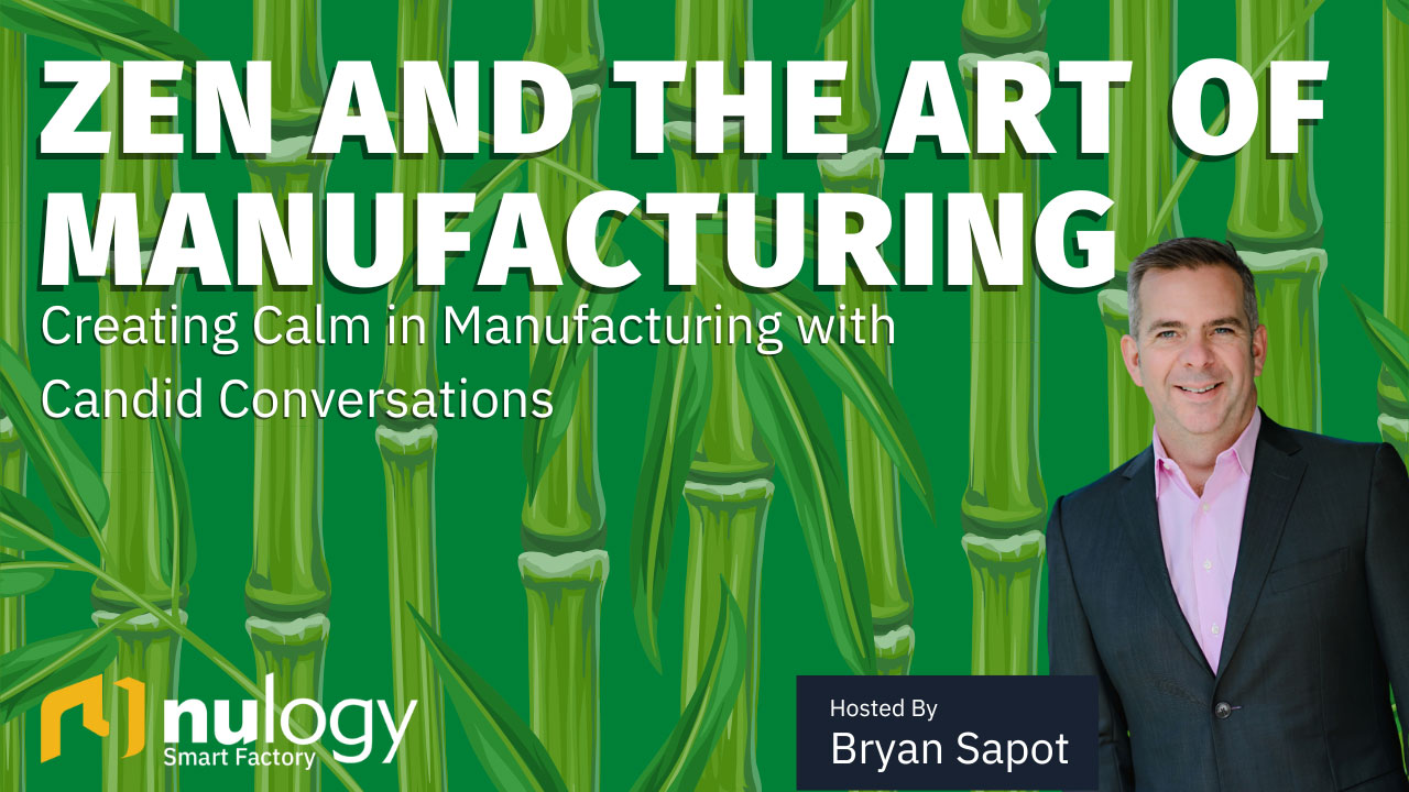Podcast: Zen and the Art of Manufacturing with Bryan Sapot, thumbnail